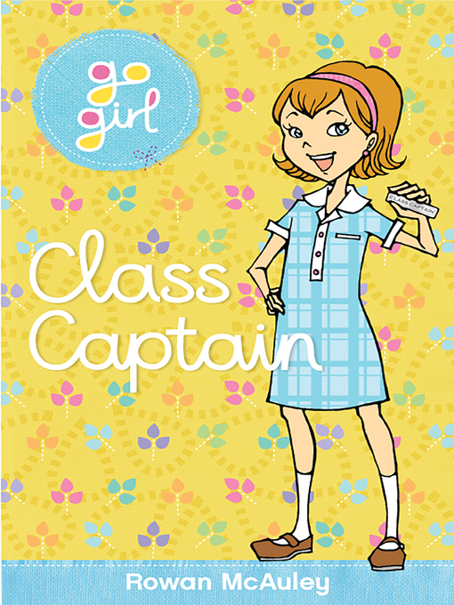 Title details for Class Captain by Rowan McAuley - Available